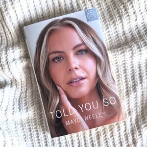 Mayci Neeley Told You So Book